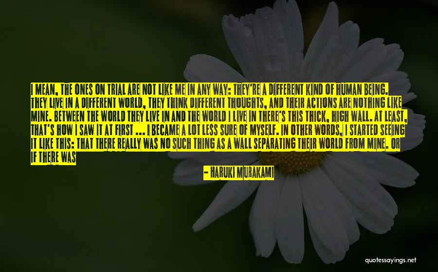 Being Different On The Inside Quotes By Haruki Murakami