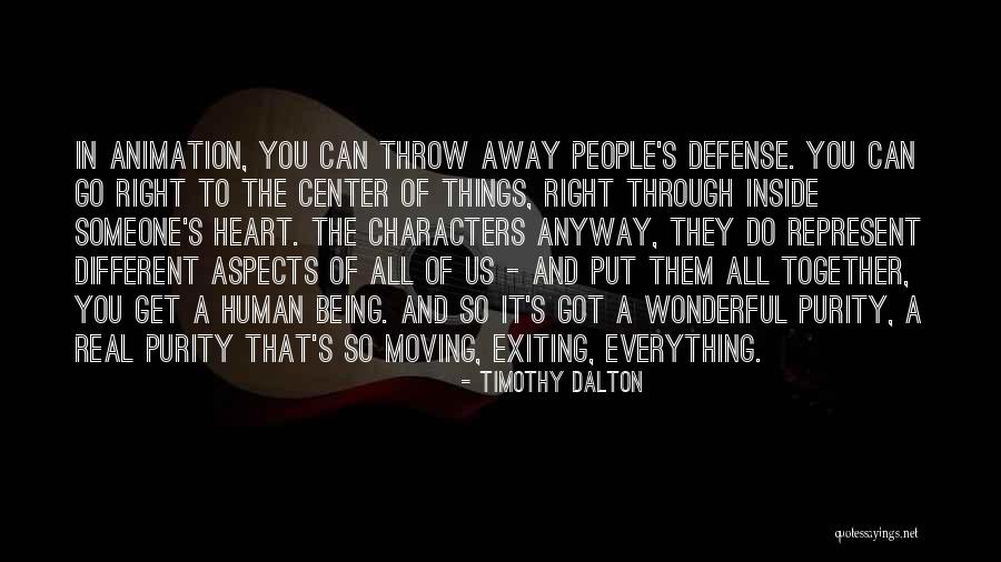 Being Different On The Inside Quotes By Timothy Dalton