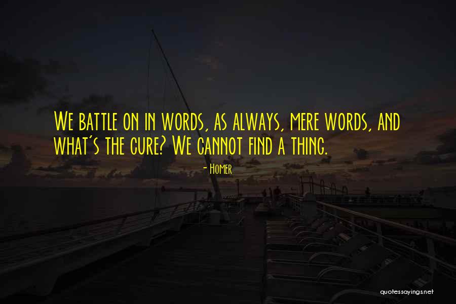Being Difficult But Worth It Quotes By Homer Being Difficult But Worth It Quotes By Homer