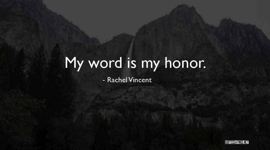 Being Difficult But Worth It Quotes By Rachel Vincent Being Difficult But Worth It Quotes By Rachel Vincent