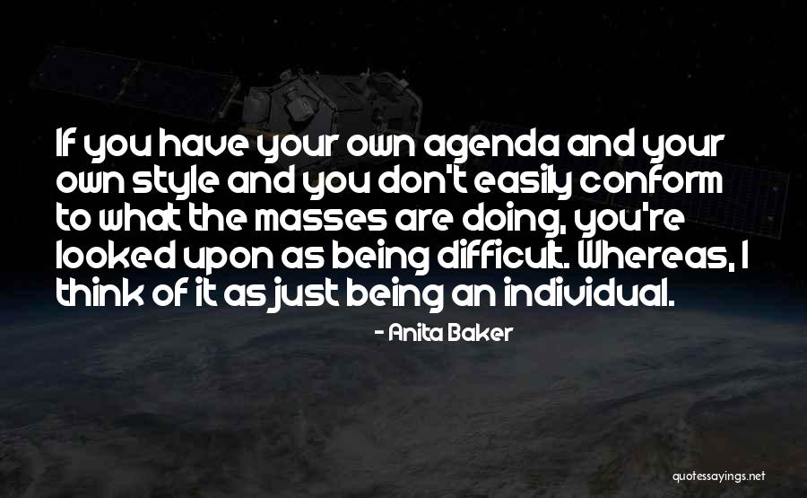 Being Difficult Quotes By Anita Baker Being Difficult Quotes By Anita Baker