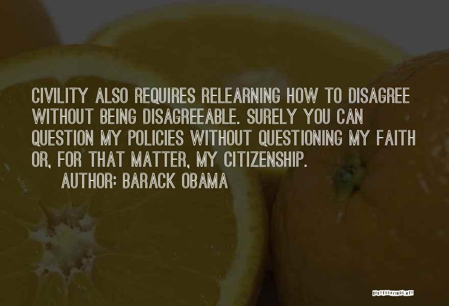 Being Disagreeable Quotes By Barack Obama