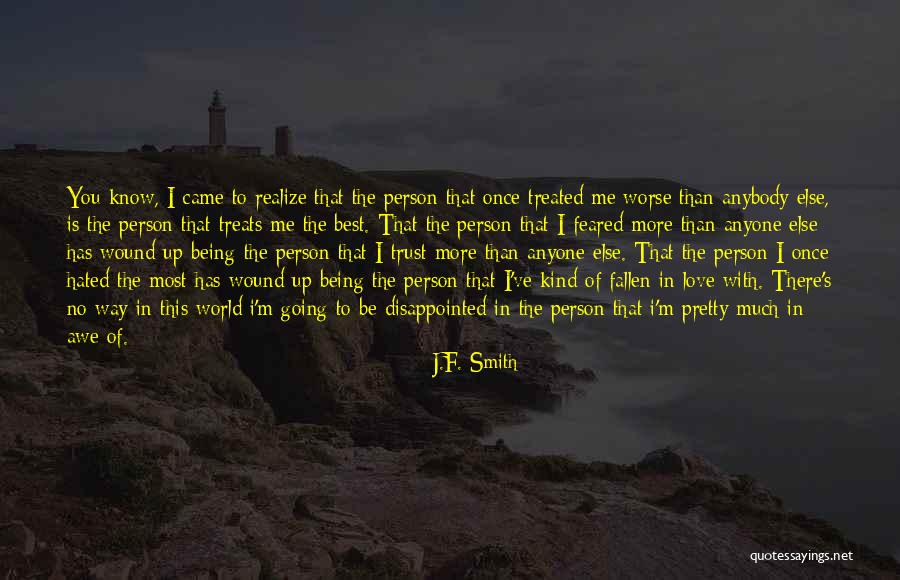 Being Disappointed By Someone You Love Quotes By J.F. Smith