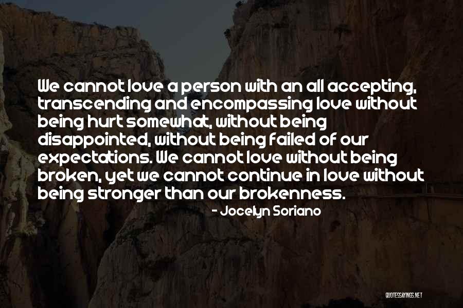 Being Disappointed By Someone You Love Quotes By Jocelyn Soriano