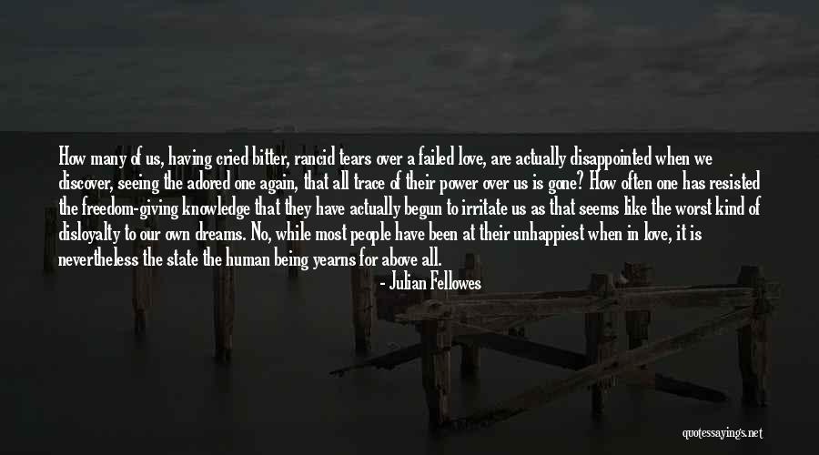 Being Disappointed By Someone You Love Quotes By Julian Fellowes