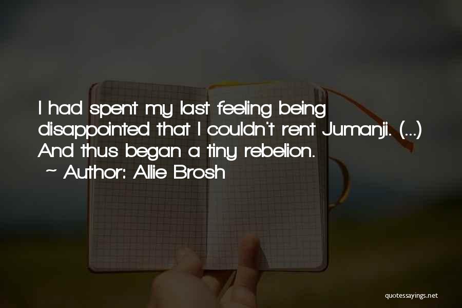 Being Disappointed In Myself Quotes By Allie Brosh