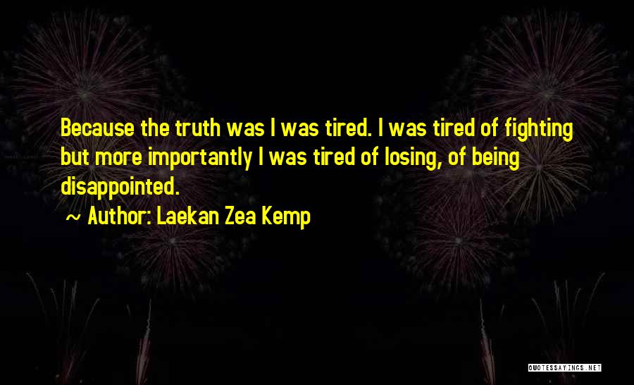 Being Disappointed In Myself Quotes By Laekan Zea Kemp