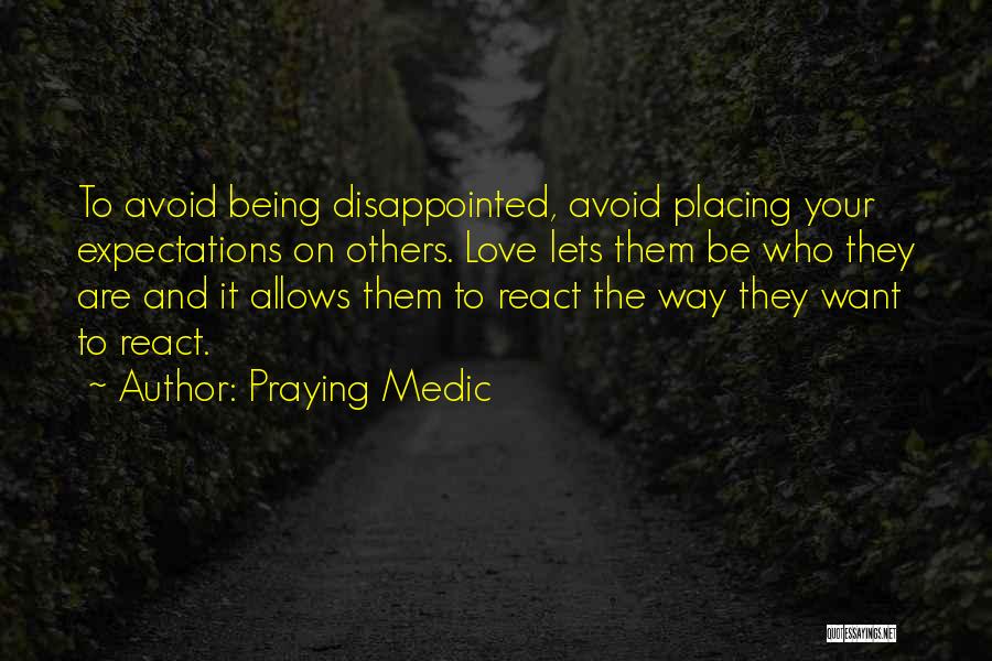 Being Disappointed In Myself Quotes By Praying Medic