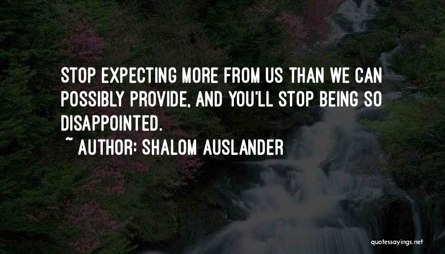 Being Disappointed In Myself Quotes By Shalom Auslander