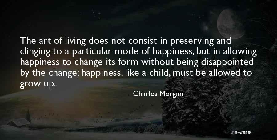 Being Disappointed In Others Quotes By Charles Morgan Being Disappointed In Others Quotes By Charles Morgan