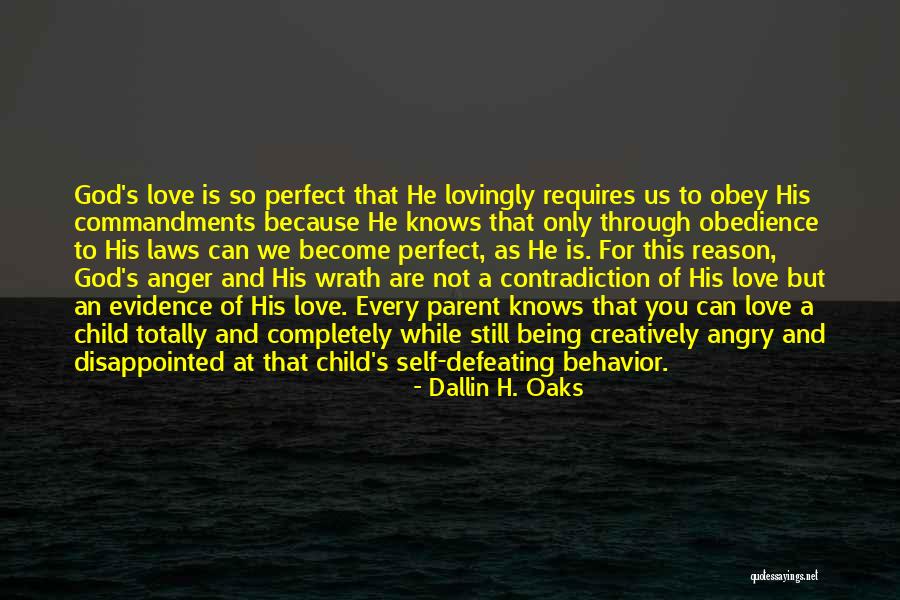 Being Disappointed In Others Quotes By Dallin H. Oaks Being Disappointed In Others Quotes By Dallin H. Oaks
