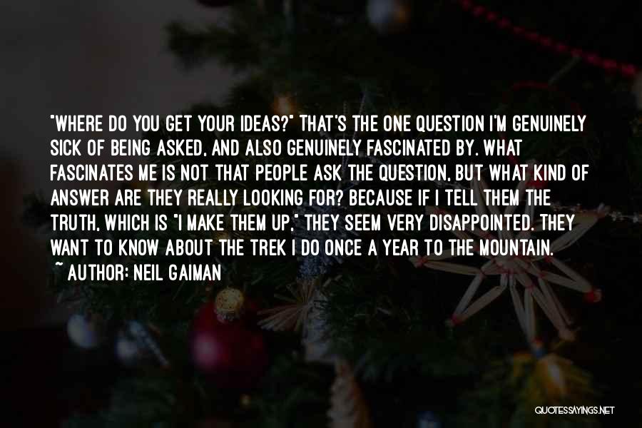 Being Disappointed In Someone Quotes By Neil Gaiman