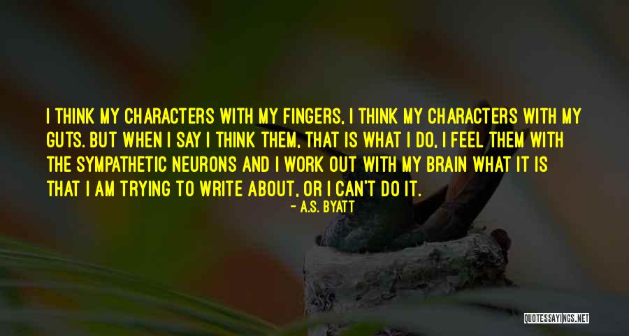 Being Disappointed In Your Parents Quotes By A.S. Byatt Being Disappointed In Your Parents Quotes By A.S. Byatt