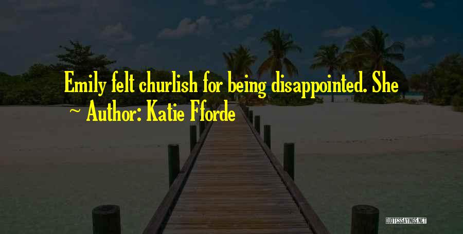 Being Disappointed In Yourself Quotes By Katie Fforde