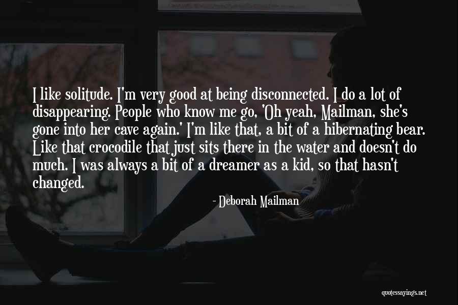 Being Disconnected Quotes By Deborah Mailman Being Disconnected Quotes By Deborah Mailman