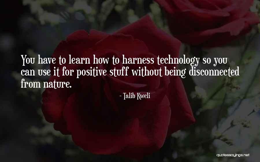 Being Disconnected Quotes By Talib Kweli Being Disconnected Quotes By Talib Kweli