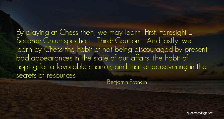 Being Discouraged Quotes By Benjamin Franklin