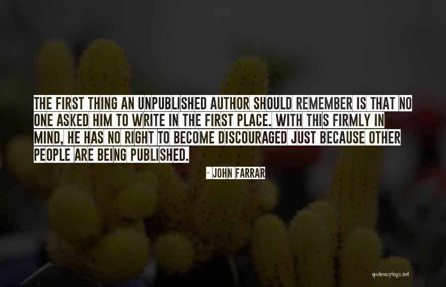 Being Discouraged Quotes By John Farrar