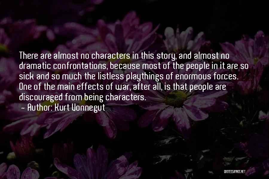 Being Discouraged Quotes By Kurt Vonnegut