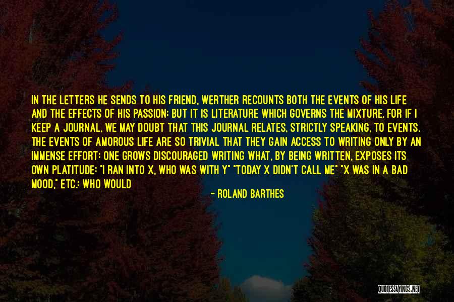 Being Discouraged Quotes By Roland Barthes