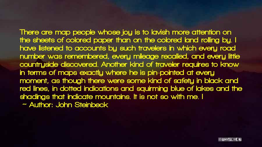 Being Discovered Quotes By John Steinbeck
