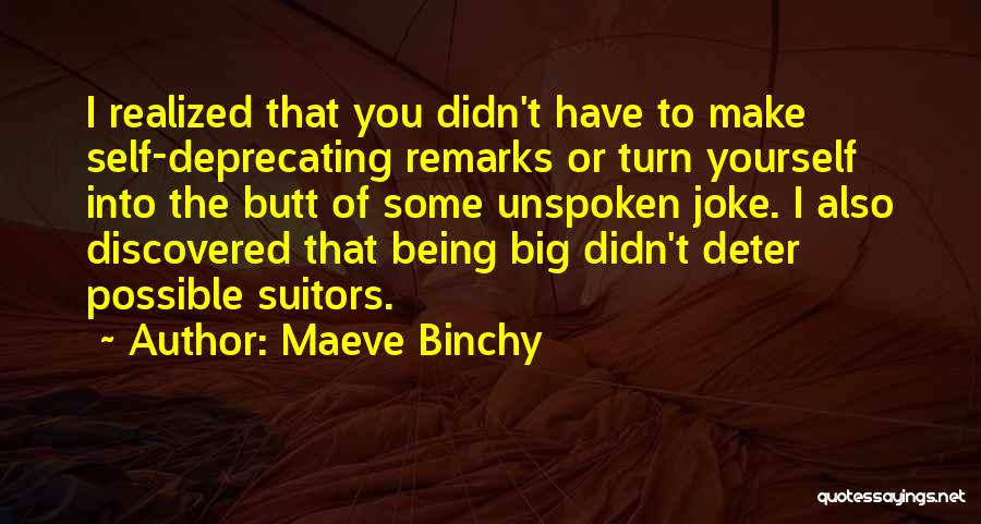 Being Discovered Quotes By Maeve Binchy