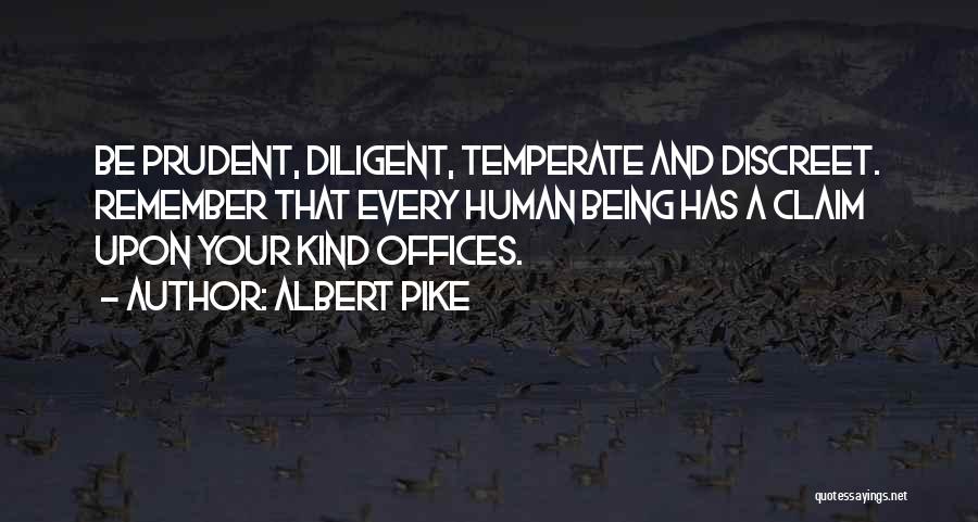 Being Discreet Quotes By Albert Pike