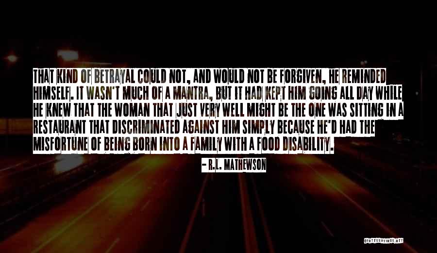 Being Discriminated Quotes By R.L. Mathewson Being Discriminated Quotes By R.L. Mathewson