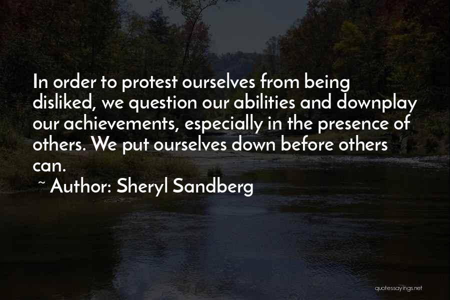 Being Disliked Quotes By Sheryl Sandberg