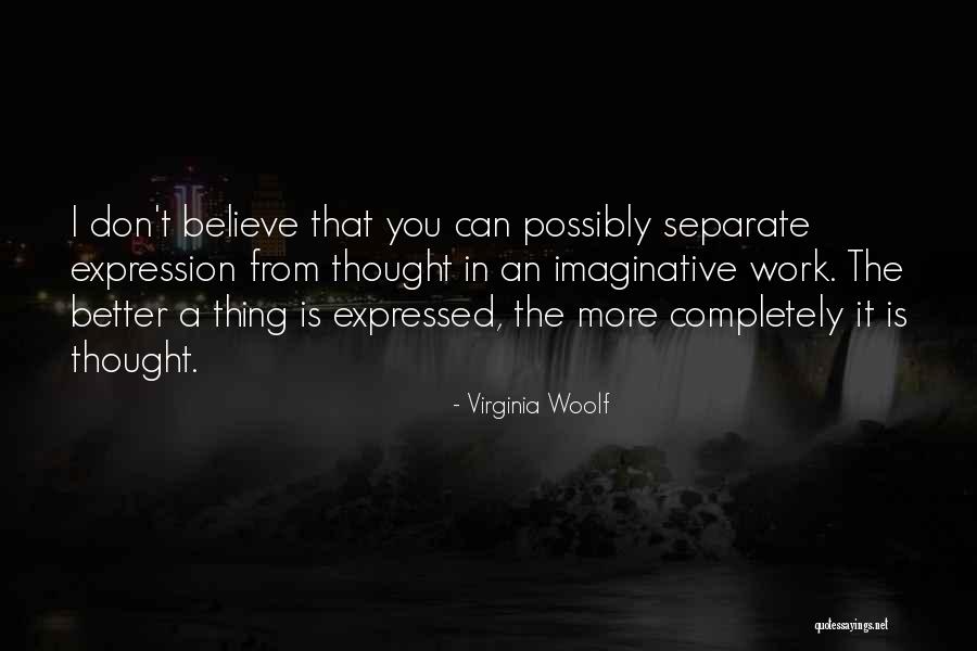 Being Disparage Quotes By Virginia Woolf Being Disparage Quotes By Virginia Woolf
