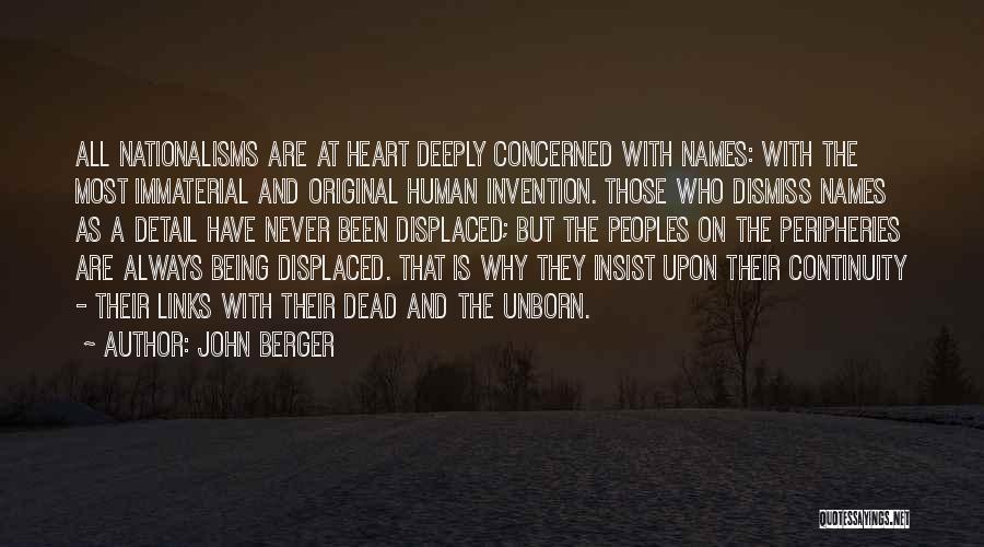 Being Displaced Quotes By John Berger