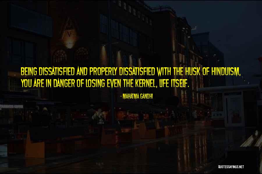 Being Dissatisfied Quotes By Mahatma Gandhi Being Dissatisfied Quotes By Mahatma Gandhi