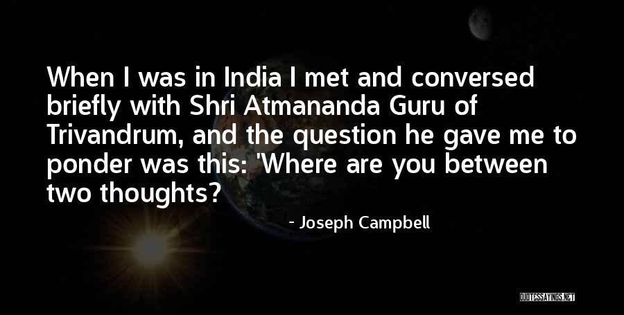 Being Distributed Quotes By Joseph Campbell Being Distributed Quotes By Joseph Campbell