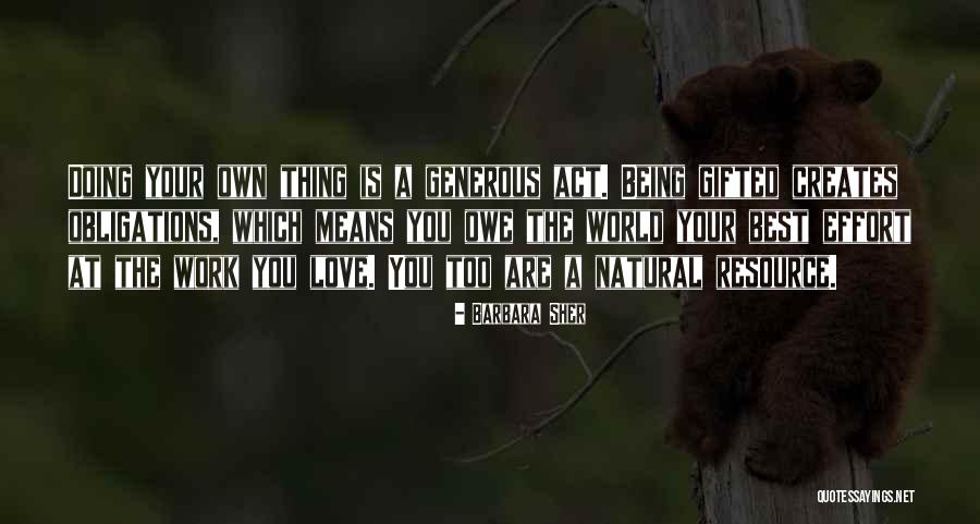 Being Doing Your Best Quotes By Barbara Sher Being Doing Your Best Quotes By Barbara Sher