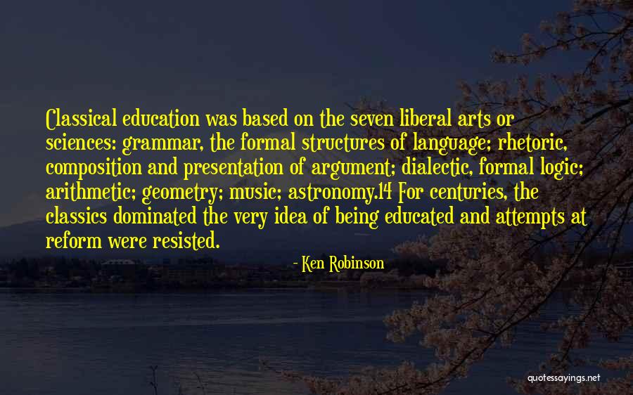 Being Dominated Quotes By Ken Robinson Being Dominated Quotes By Ken Robinson