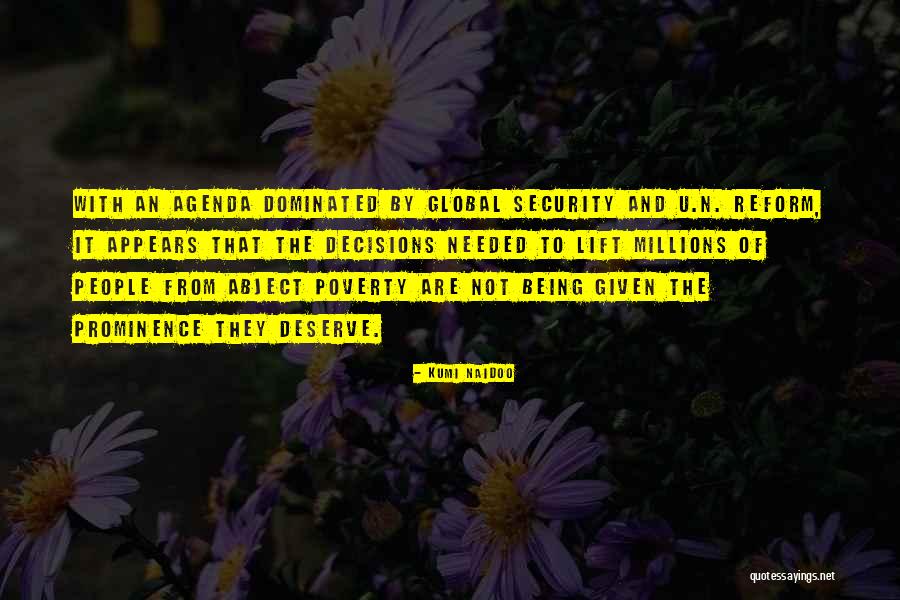 Being Dominated Quotes By Kumi Naidoo Being Dominated Quotes By Kumi Naidoo