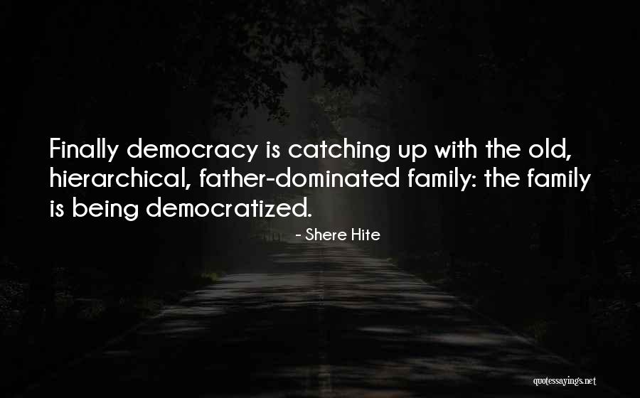 Being Dominated Quotes By Shere Hite Being Dominated Quotes By Shere Hite