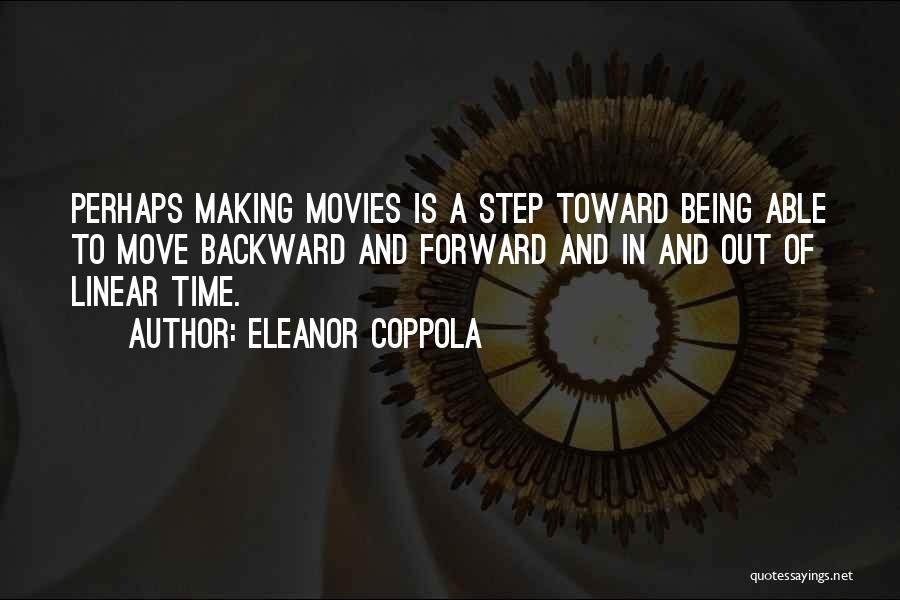 Being Done And Moving On Quotes By Eleanor Coppola