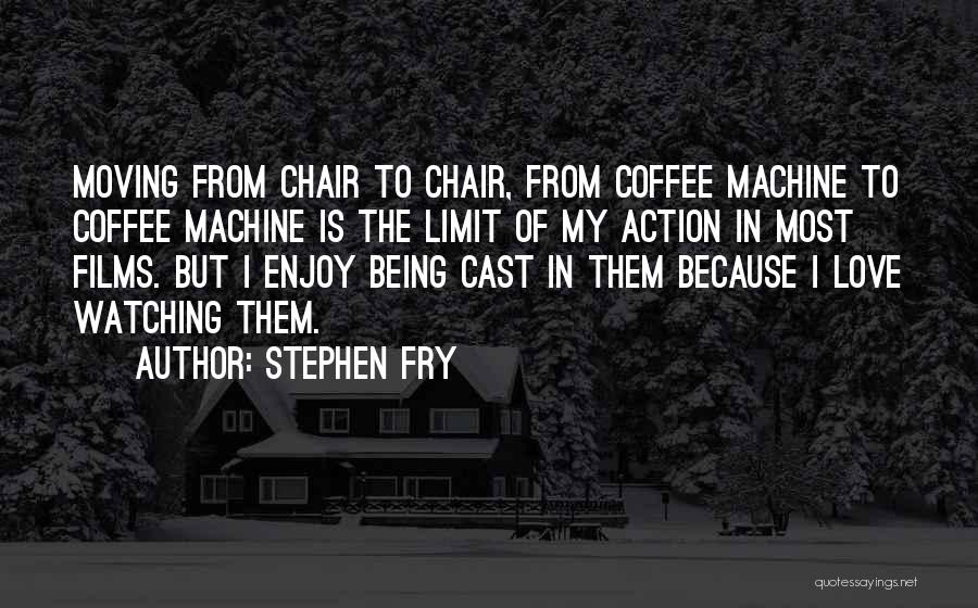 Being Done And Moving On Quotes By Stephen Fry