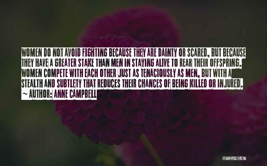 Being Done Fighting For Someone Quotes By Anne Campbell