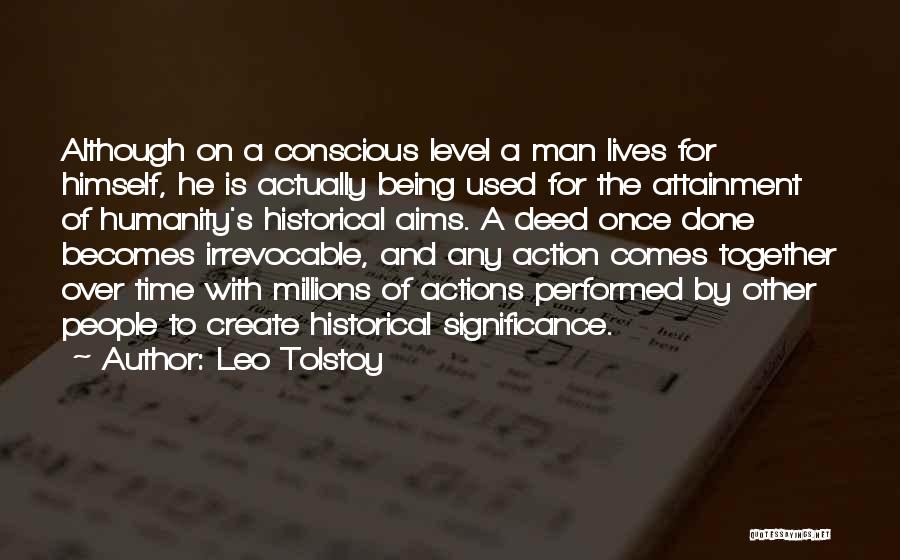 Being Done With Being Used Quotes By Leo Tolstoy