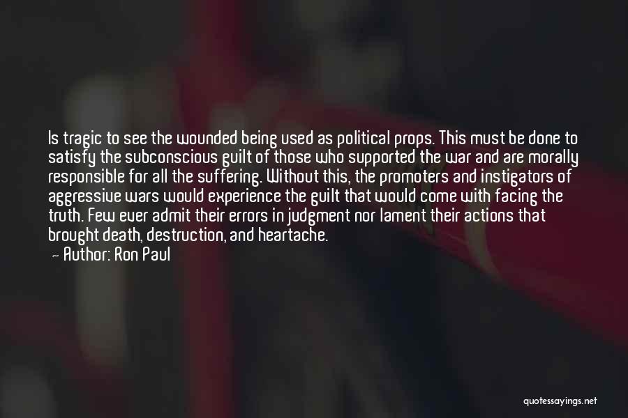 Being Done With Being Used Quotes By Ron Paul