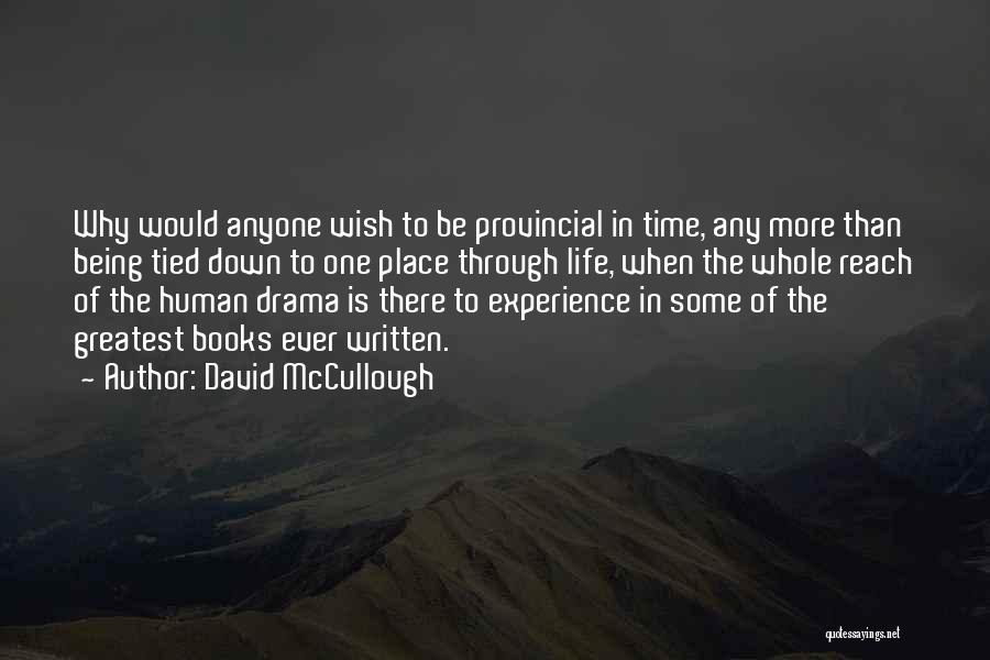 Being Done With Drama Quotes By David McCullough