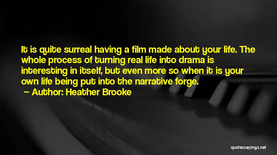 Being Done With Drama Quotes By Heather Brooke