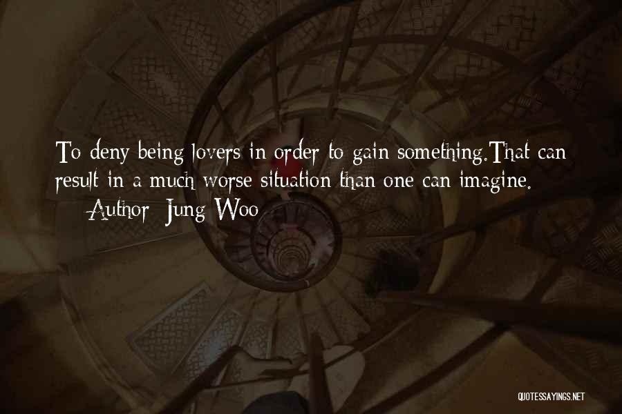 Being Done With Drama Quotes By Jung Woo