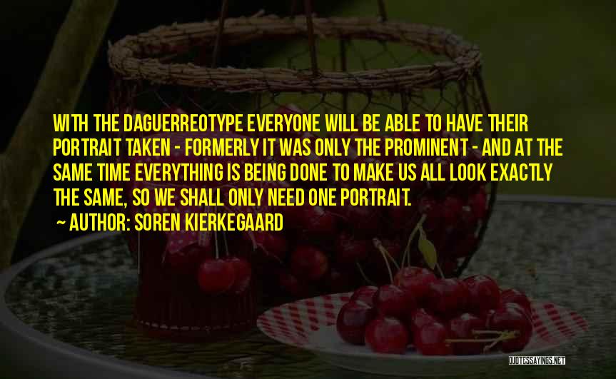 Being Done With Everyone Quotes By Soren Kierkegaard