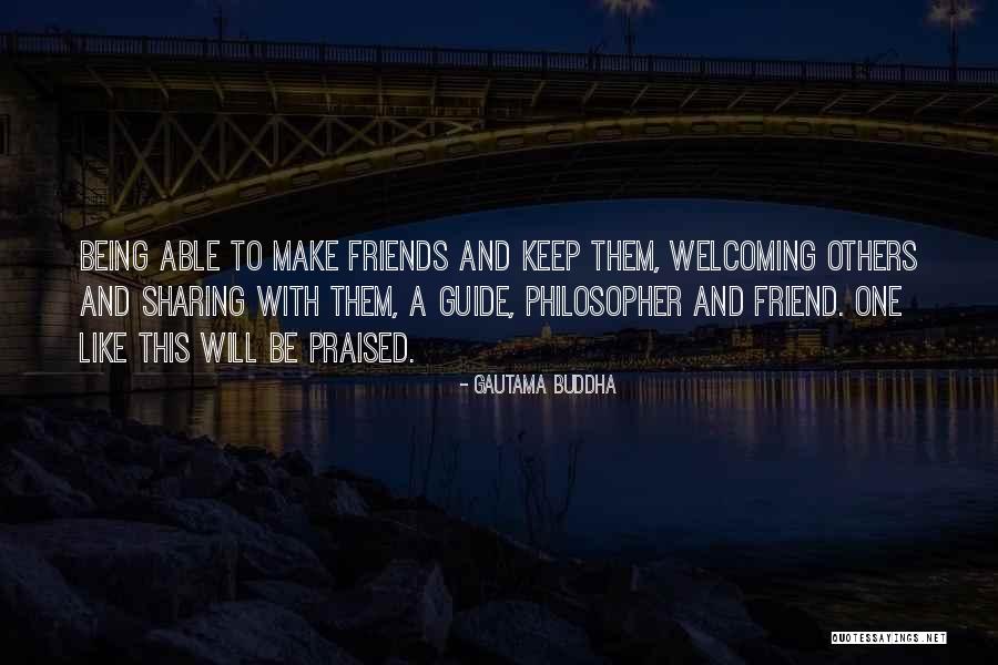 Being Done With Friends Quotes By Gautama Buddha