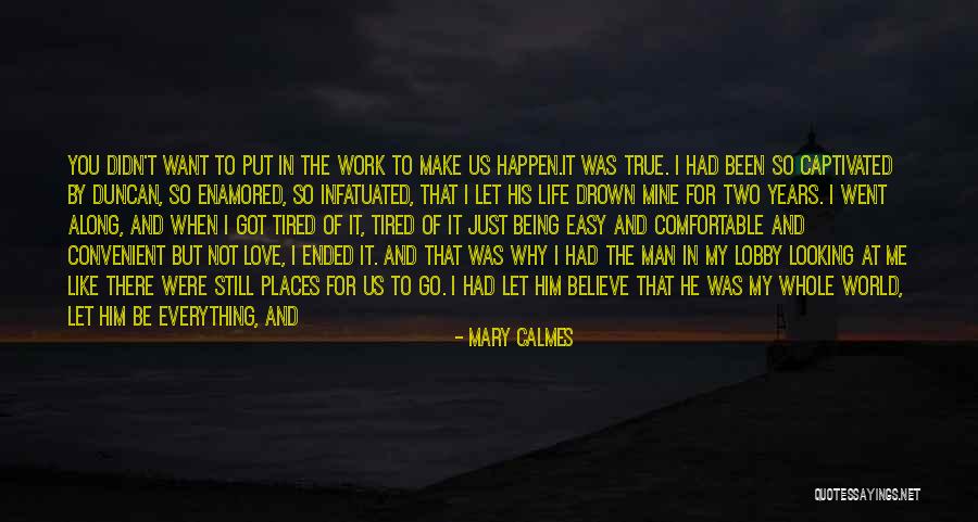 Being Done With Friends Quotes By Mary Calmes