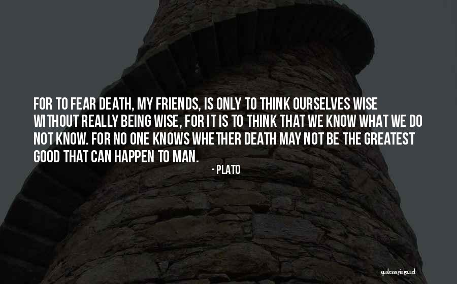 Being Done With Friends Quotes By Plato