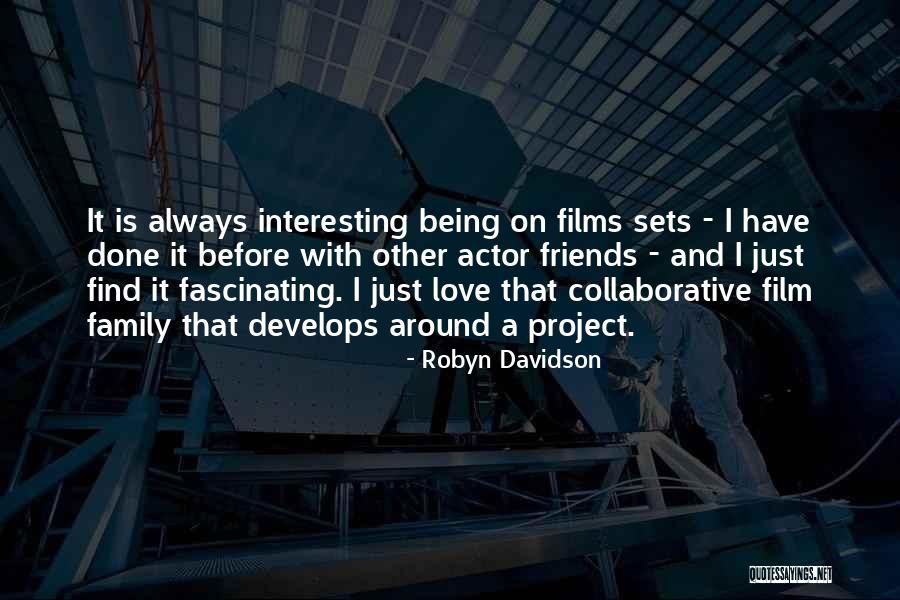 Being Done With Friends Quotes By Robyn Davidson